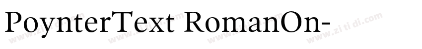 PoynterText RomanOn字体转换 PoynterText RomanOn字体转换